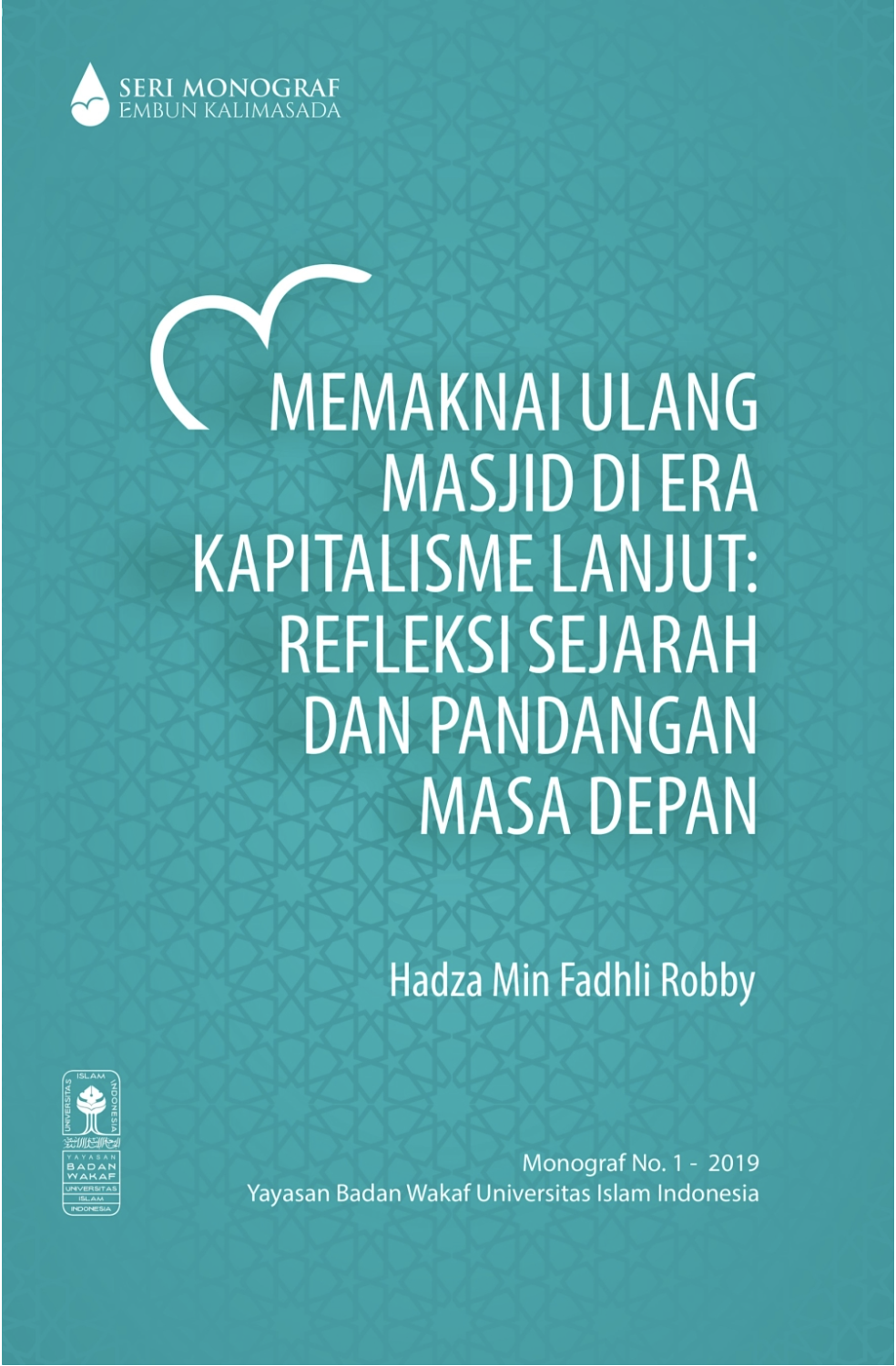 Cover Memaknai Ulang Masjid di Era Kapitalisme Lanjut