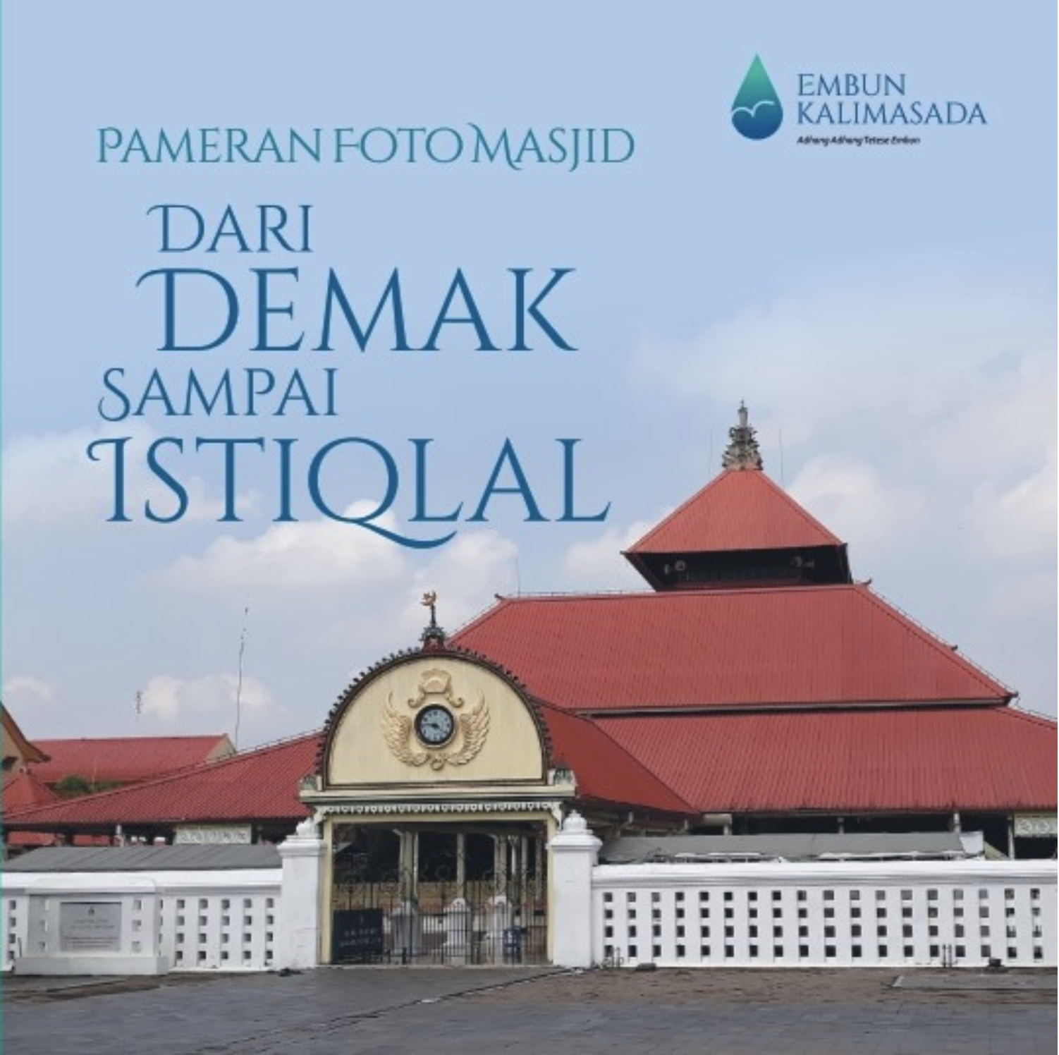 Cover Katalog Pameran Foto Masjid Dari Demak Sampai Istiqlal
